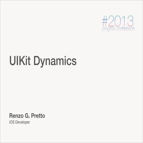 #pragma conf 2013  - UIKit dynamics