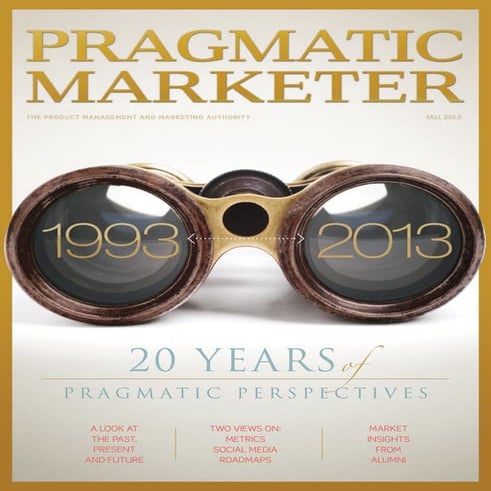 Pragmatic Marketer Fall 2013