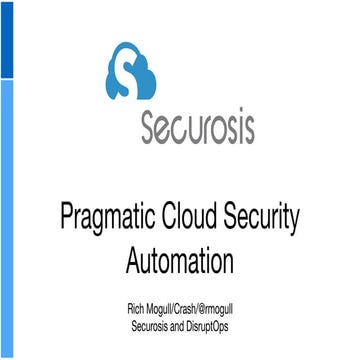 Pragmatic Cloud Security Automation