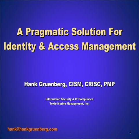 A Pragmatic Approach to Identity and Access Management