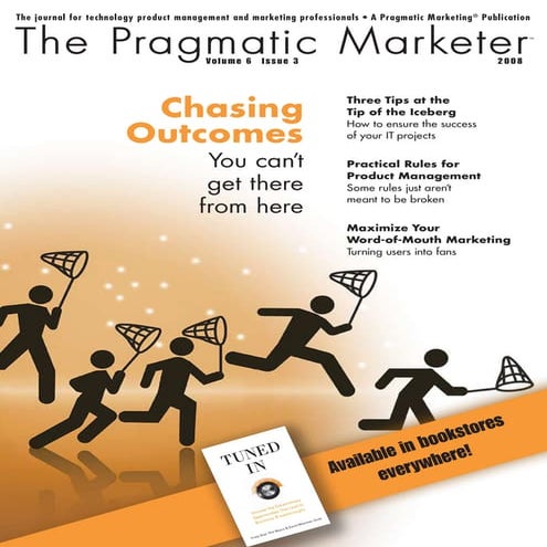 The Pragmatic Marketer Volume 6, Issue 3