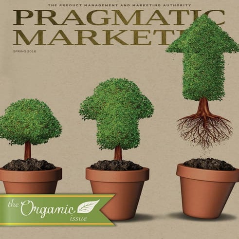 Pragmatic Marketer Spring 2016