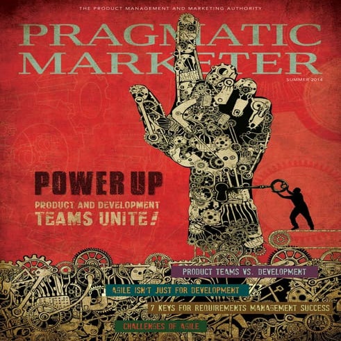 Pragmatic Marketer Summmer 2014