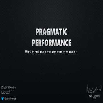 Pragmatic Performance from NDC London 2019