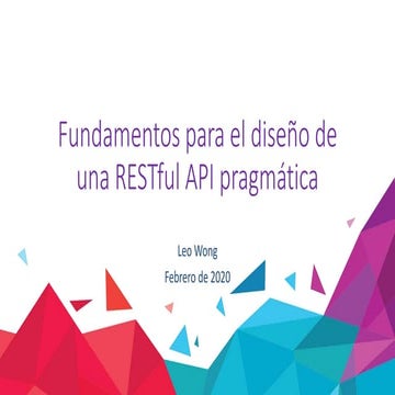Fundamentos para el diseño de una RESTful API pragmática