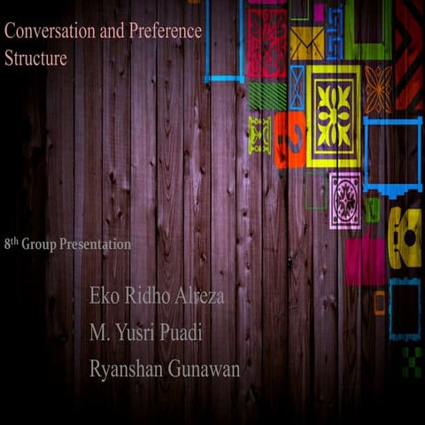 Pragmatics: Conversation and Preference Structure