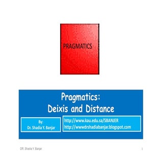Pragmatics:  Deixis And Distance By...