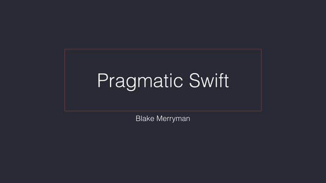 Pragmatic Swift