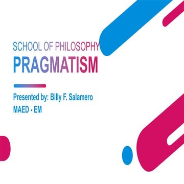 PRAGMATISM SCHOOL OF PHILOSOPHY.pptx