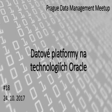 Prague data management meetup 2017-10-24