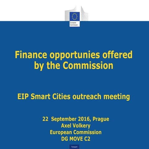 Finance opportunities offered by the Commission