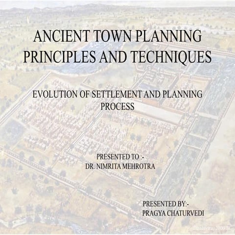 ancient town planning principles and techniques