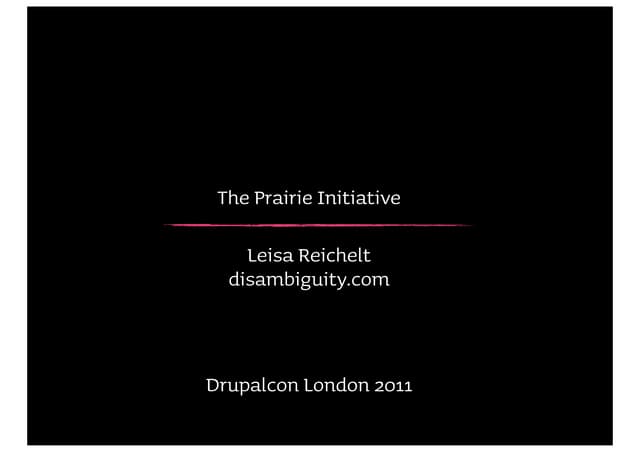 The Prairie Initiative - Update