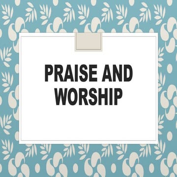 Praise and worship July 31, 2022.pptx