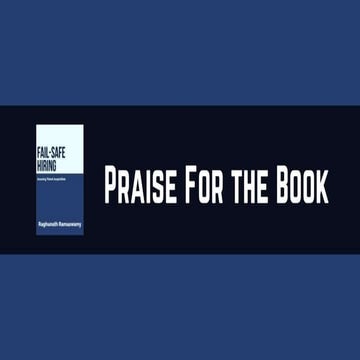 Praise for the book "Fail-Safe Hiring"