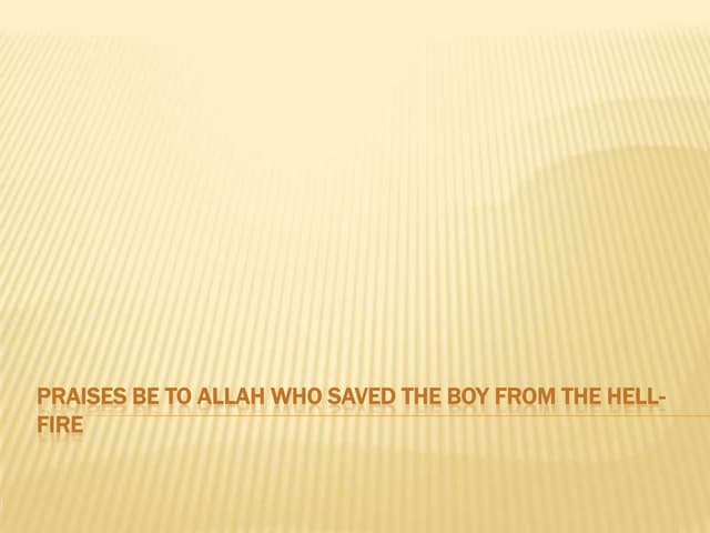 Praises be to allah who saved the boy