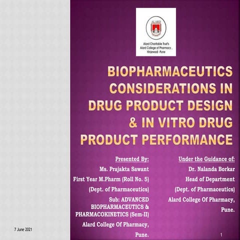 Biopharmaceutic considerations in drug product design and In Vitro Drug Produ...