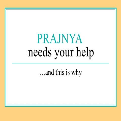 Prajnya 2012 Fundraising Appeal