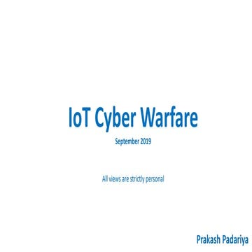Prakash Padariya - IoT Cyber Warfare