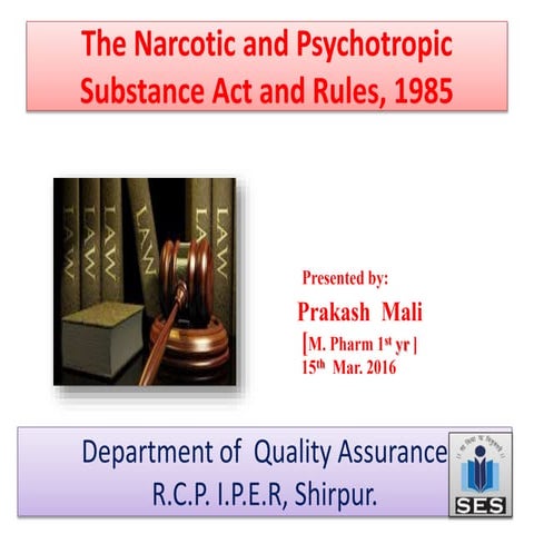 Narcotic and Psychotropic Substance act 1985