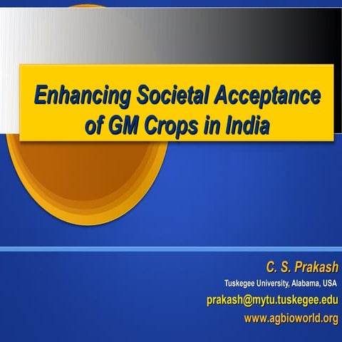 Enhancing Societal Acceptance of GM Crops in India