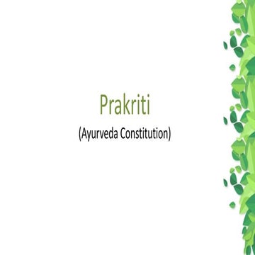 Prakriti-(Ayurveda Constitution): An Introduction