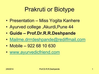 Ayurvedic Prakruti or biotype By Prof.Dr.R.R.Deshpande,Pune,India