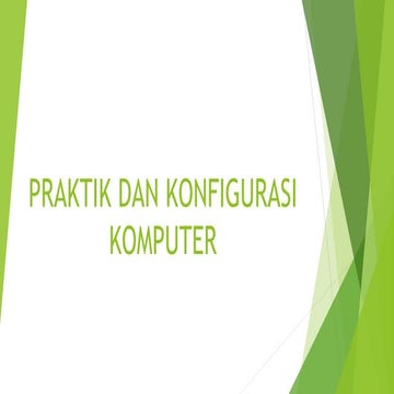 PRAKTIK DAN KONFIGURASI KOMPUTER DASAR.pptx