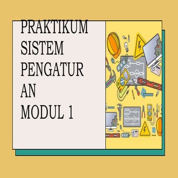 PRAKTIKUM SISTEM PENGATURAN PPT MODUL 1 dan 2[1].pptx