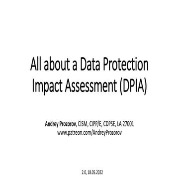 All about a DPIA by Andrey Prozorov 2.0, 220518.pdf