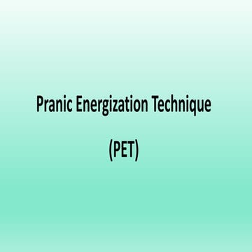 Pranic Energization Technique (PET)- pratyahara