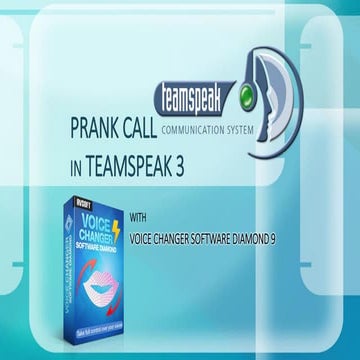 Prank Call in TeamSpeak 3 with Voice Changer Software Diamond 9