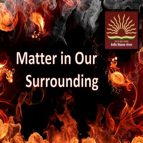 Matter Our Surrounding