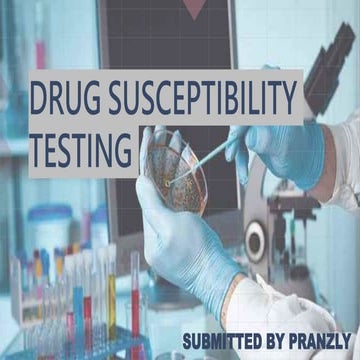 drug susceptibility testing by Pranzly.pptx