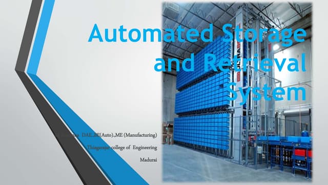 Automated storage and retrieval systems | PPTX