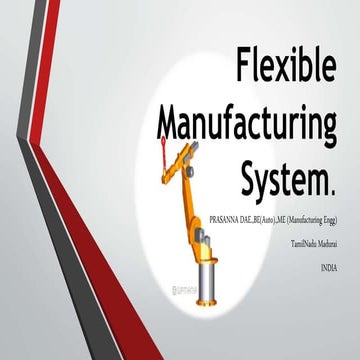Flexible Manufacturing System  (FMS)