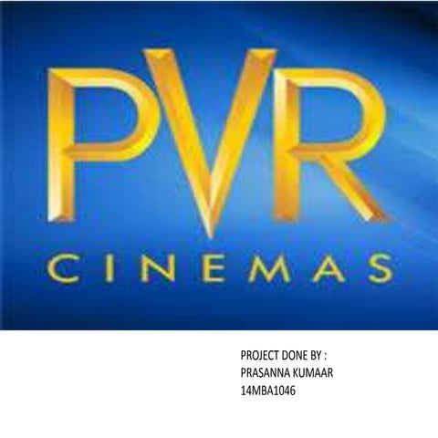 Prasanna eco presentation- MOCK PROJECTION STATEMENT OF PVR CINEMAS