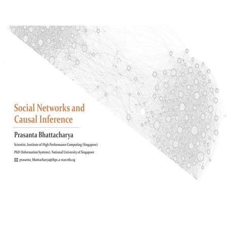Prasanta Bhattacharya - WESST - Social Networks and Causal Inference