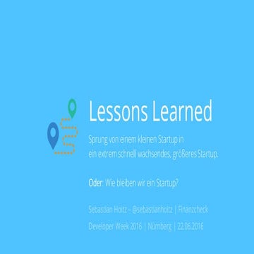 Lessons Learned – Sprung vom kleinen Startup in ein schnell wachsendes Untern...