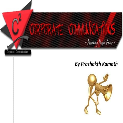 Corporate Communication By Prashakth Kamath