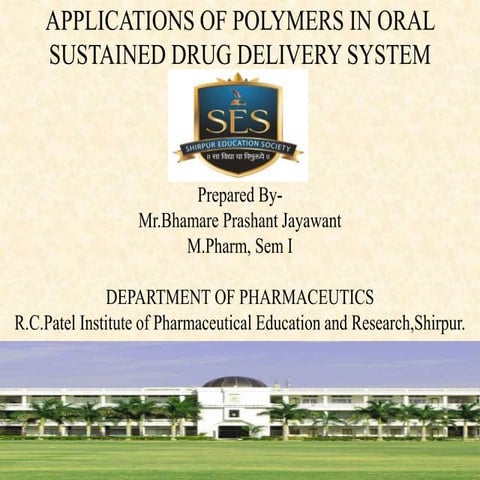 Application of polymers in oral sustained drug delivery system