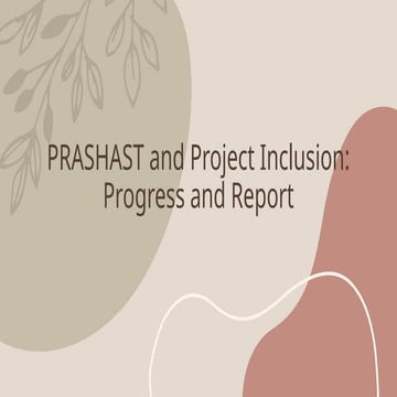 PRASHAST and Project Inclusion presentation-1.pptx