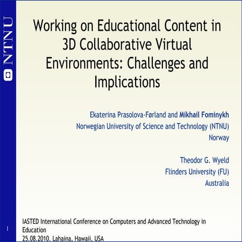 Working on Educational Content in 3D Collaborative Virtual Environments: Chal...