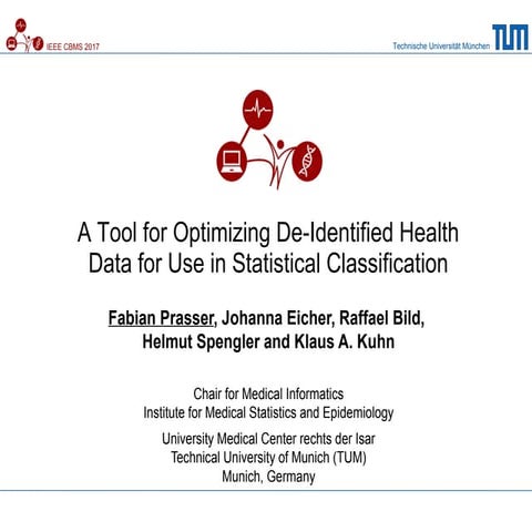 A Tool for Optimizing De-Identified Health Data for Use in Statistical Classi...