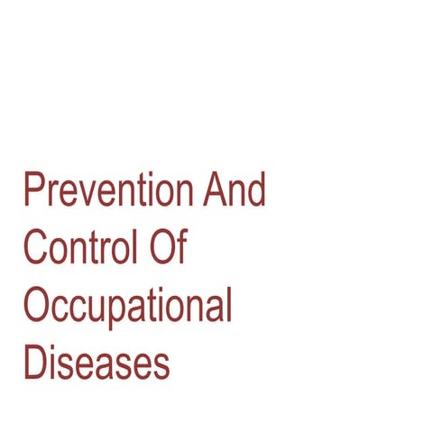prevention and control of occupational diseases