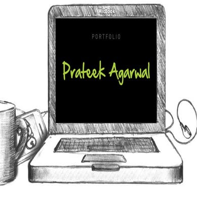 Brief Profile - Prateek Agarwal