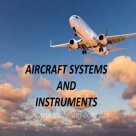 Aircraft Systems and Instruments