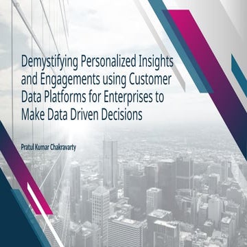 [DSC Europe 24] Pratul Chakravarty - Personalized Insights and Engagements us...
