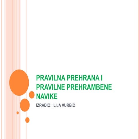 Pravilna prehrana i pravilne prehrambene navike | PPTX
