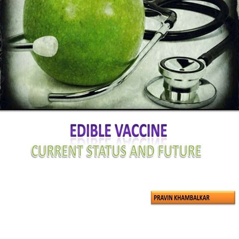 Edible vaccine